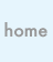 Home (active)